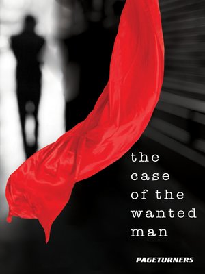cover image of The Case of the Wanted Man (Detective)